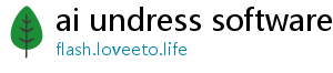 ai undress software download